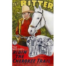 RIDIN' THE CHEROKEE TRAIL   (1941)